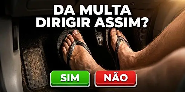 MULTA PARA QUEM DIRIGE COM OS PÉS DESCALÇOS