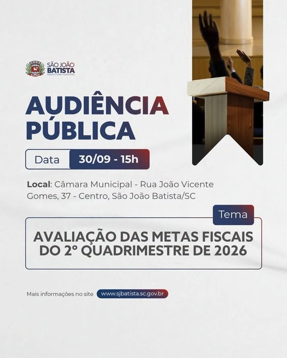 Audiência Pública para prestação de contas do 2º quadrimestre será realizada em São João Batista