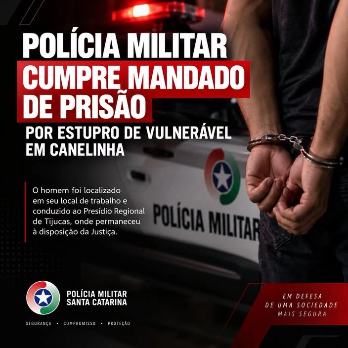 Polícia Militar cumpre mandado de prisão por estupro de vulnerável em Canelinha