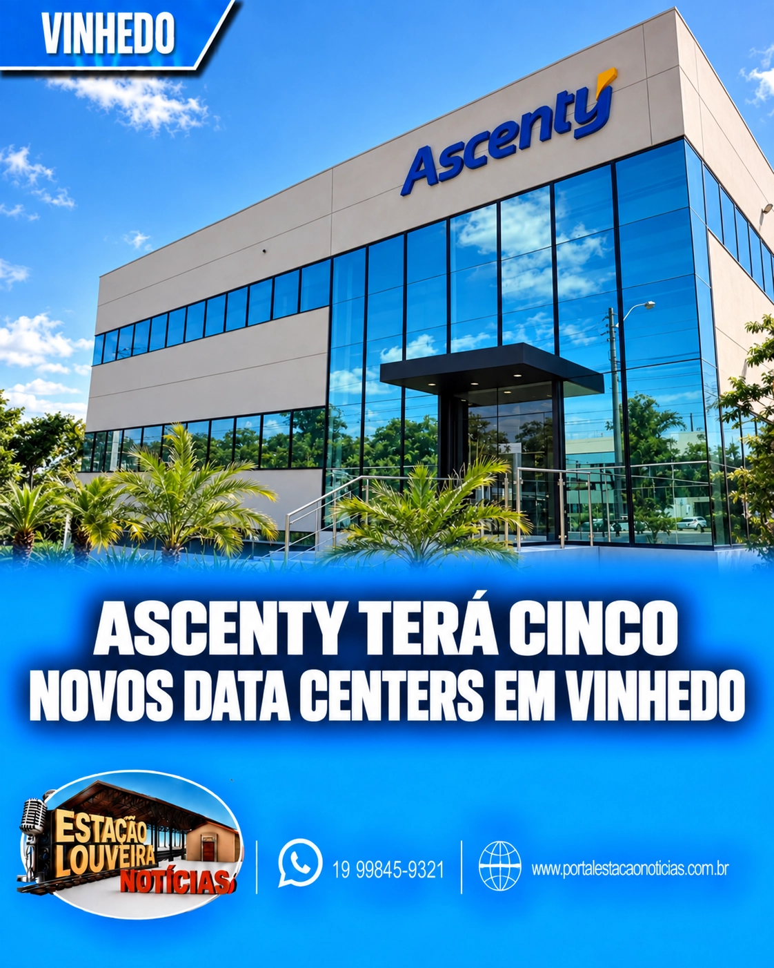 ASCENTY TERÁ CINCO NOVOS DATA CENTERS EM VINHEDO