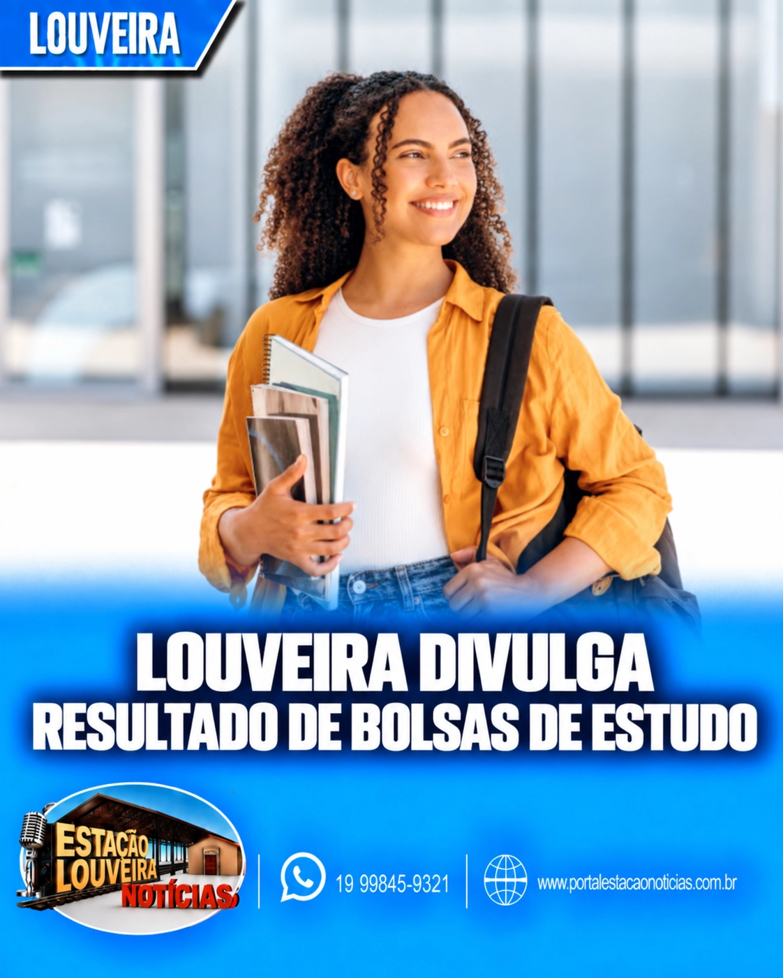 LOUVEIRA DIVULGA RESULTADO DE BOLSAS DE ESTUDO