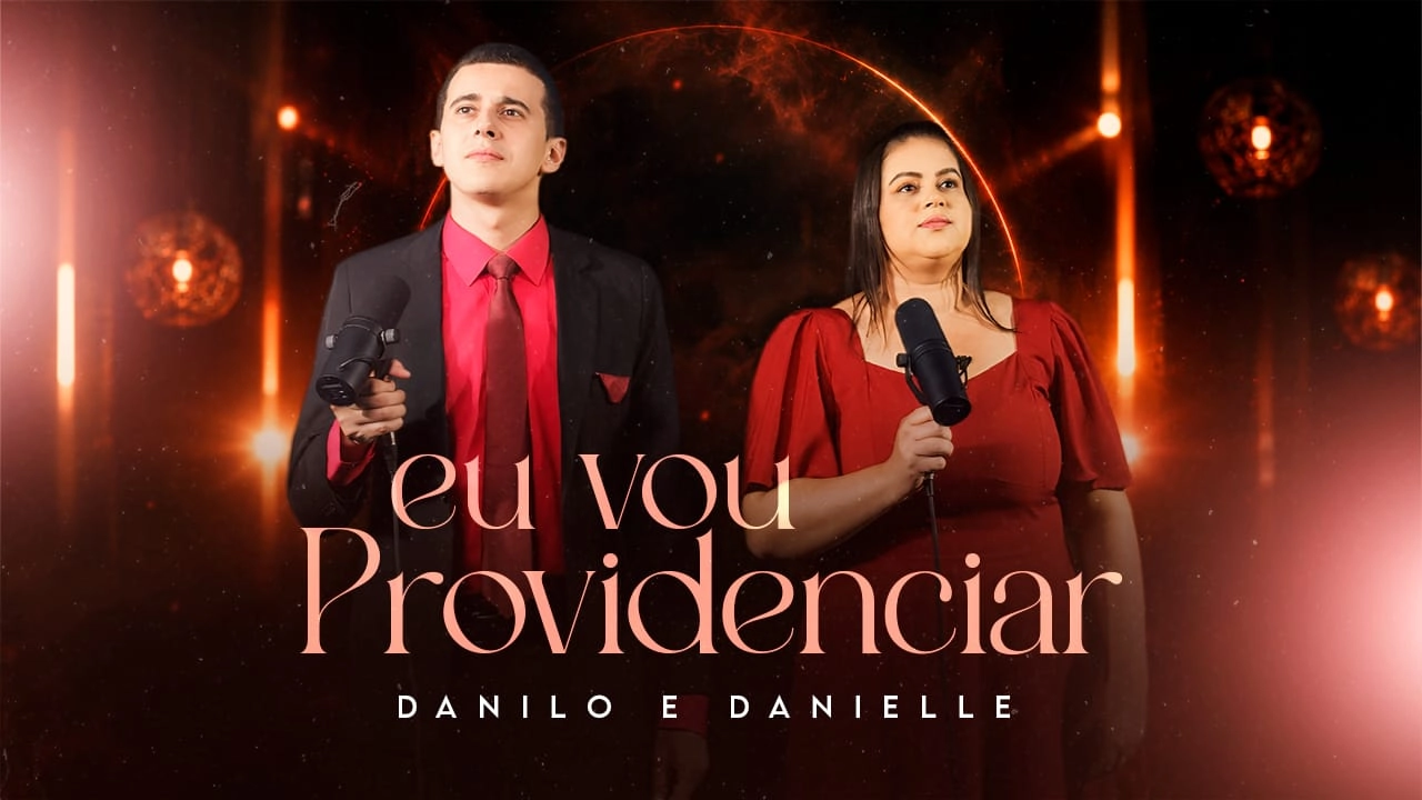Dupla Danilo e Danielle lançam novo projeto intitulado "Eu Vou Providenciar"