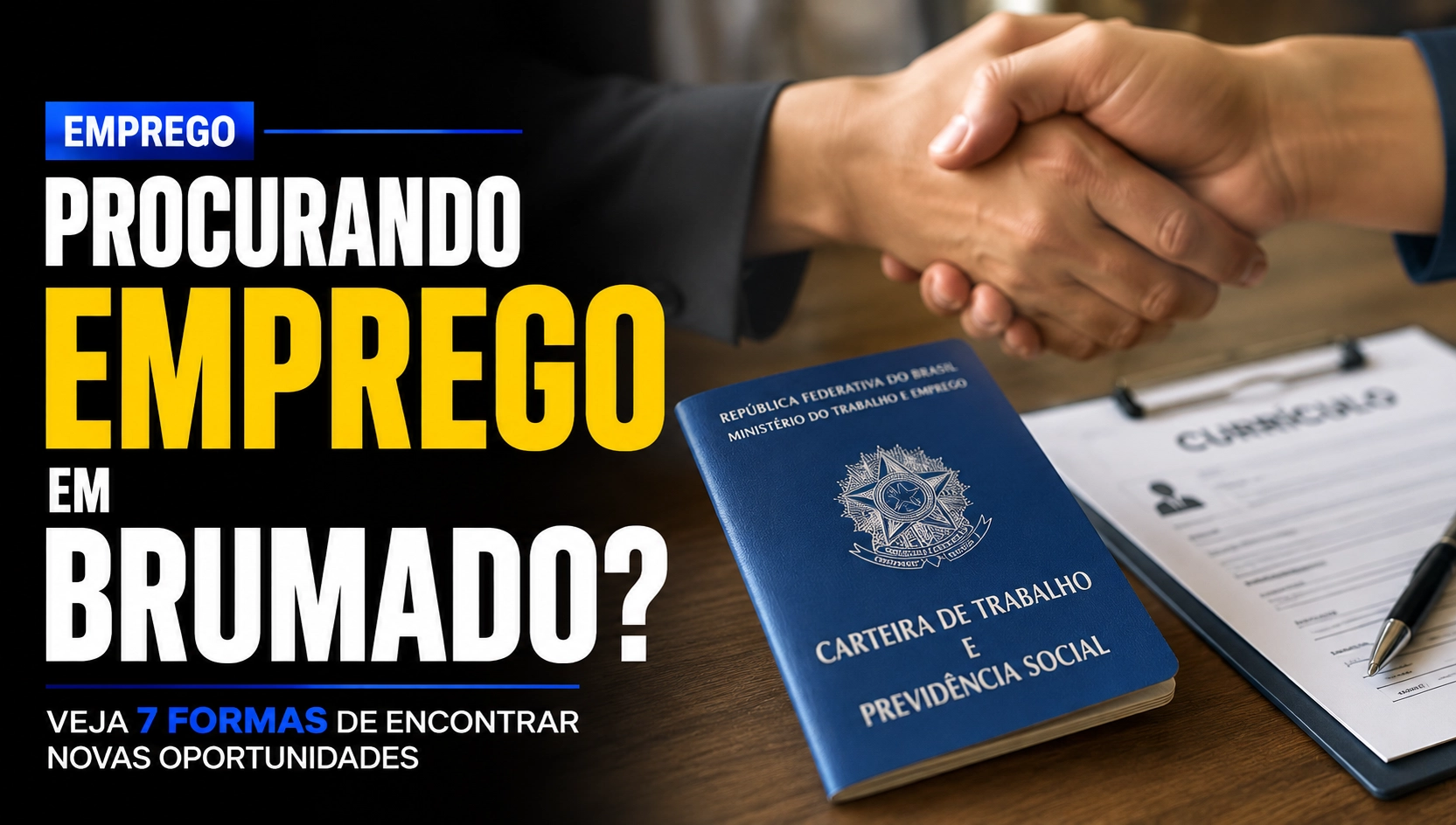 Procurando emprego em Brumado? Veja 7 formas de encontrar novas oportunidades