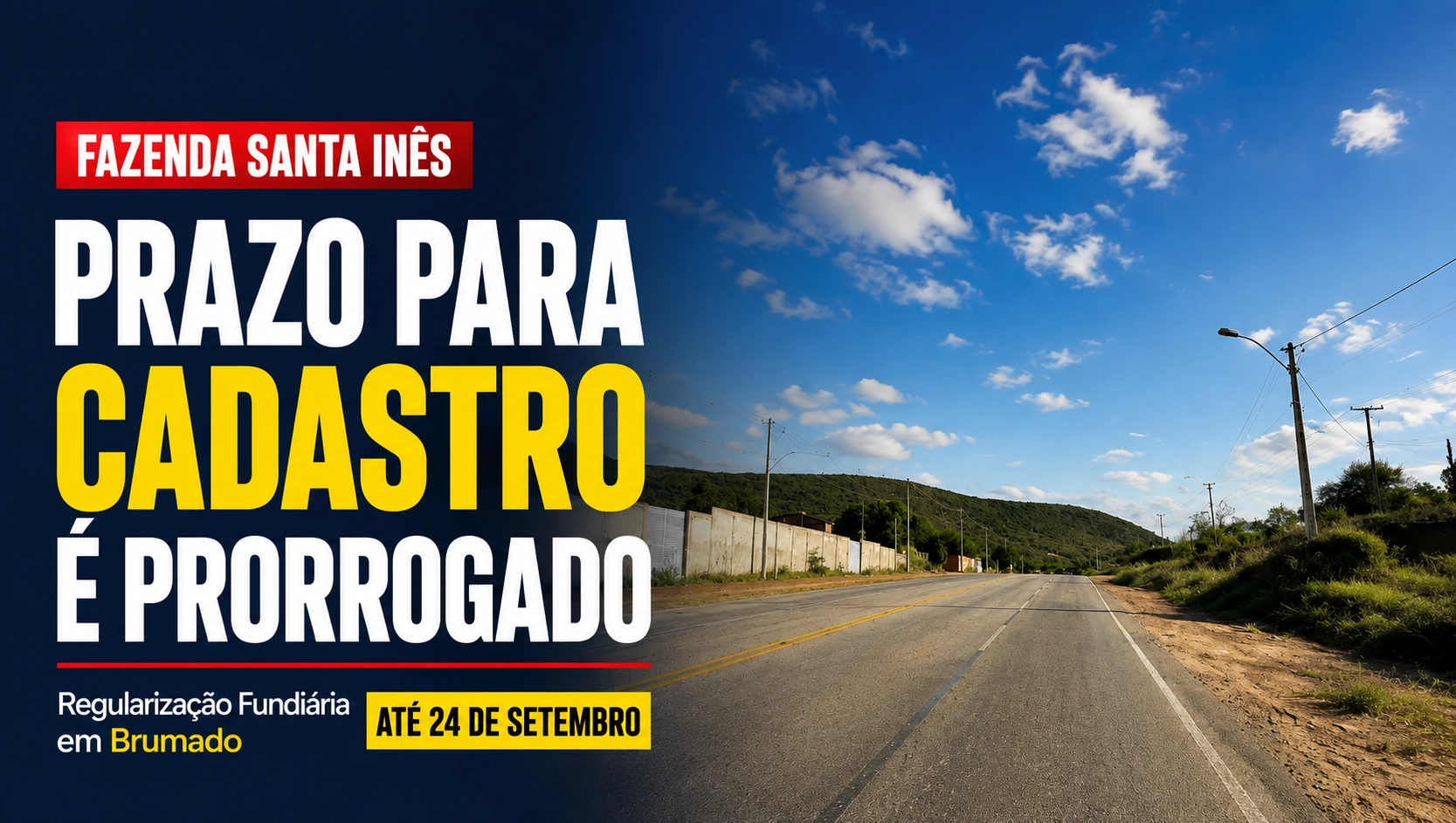 Brumado prorroga cadastro para regularização fundiária na Fazenda Santa Inês