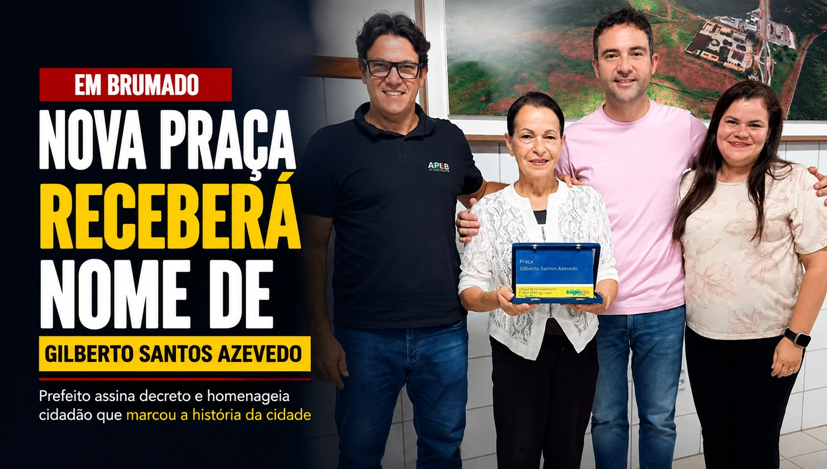Nova praça em Brumado receberá nome de Gilberto Santos Azevedo após decreto