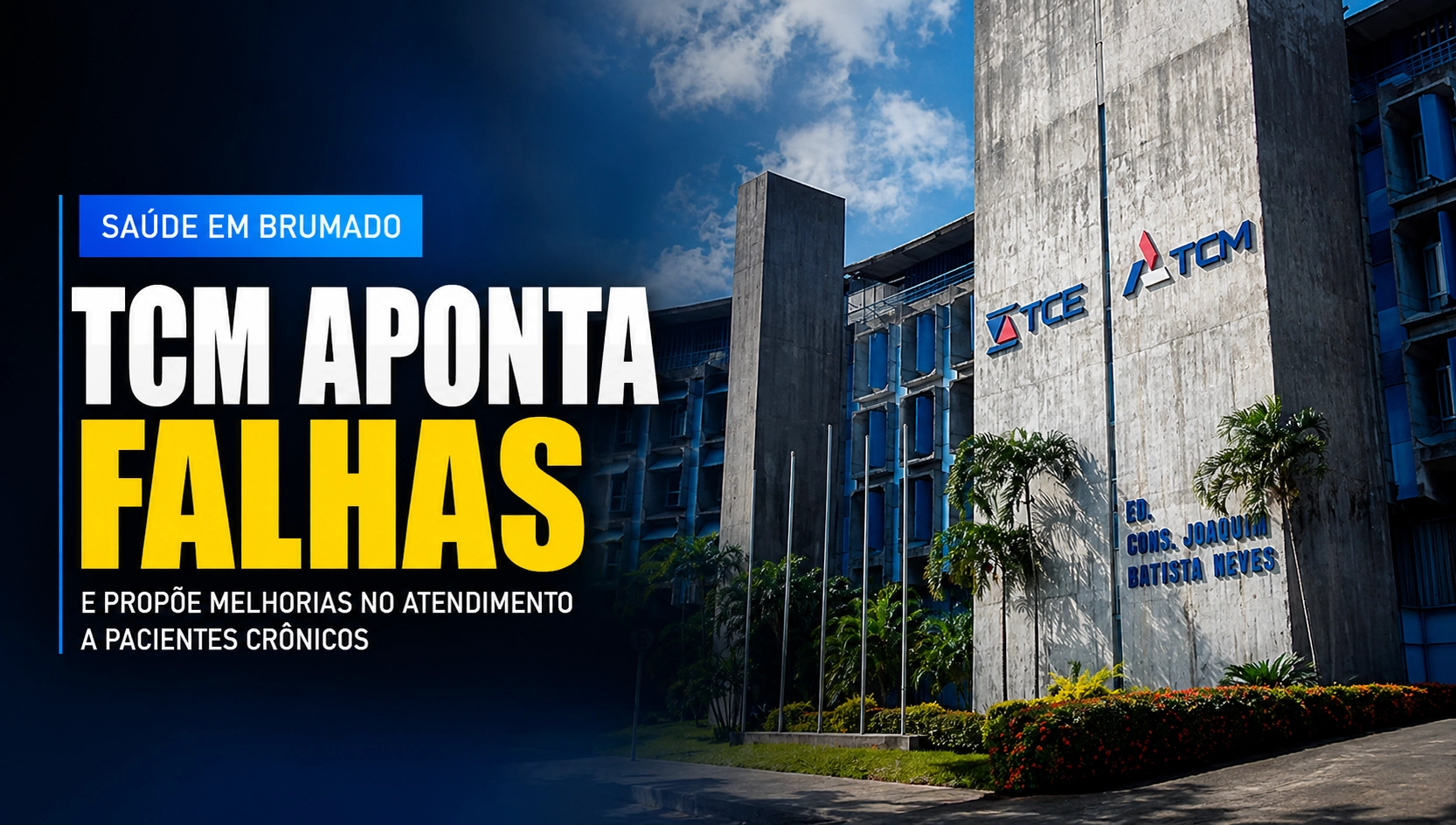 Auditoria do TCM aponta avanços e recomenda melhorias no atendimento a pacientes crônicos em Brumado