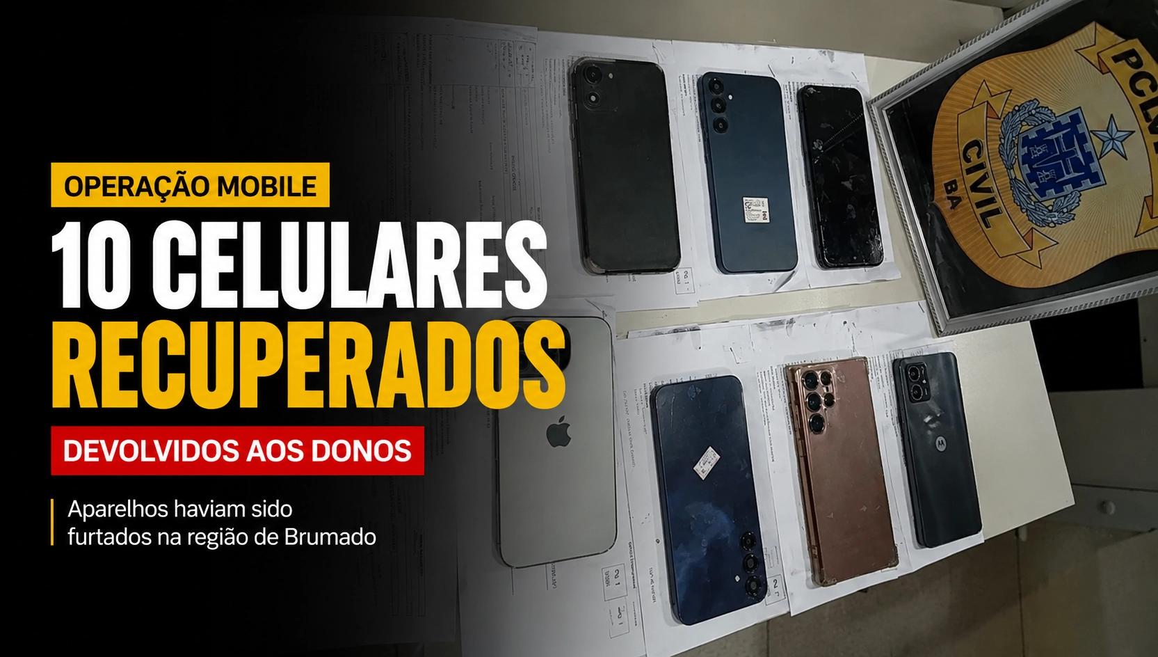 Operação recupera celulares furtados e dez aparelhos são devolvidos aos donos em Brumado