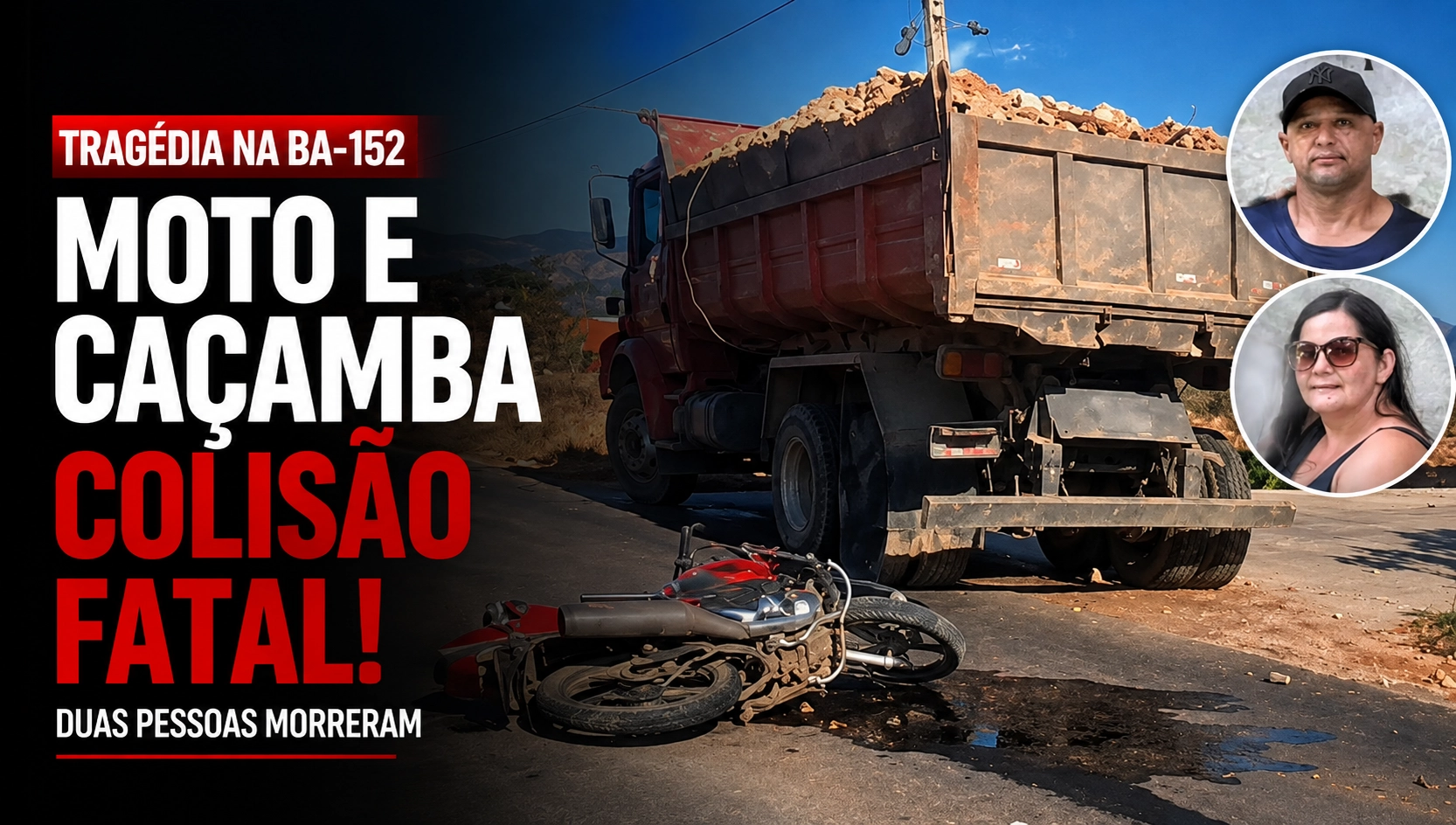 Casal morre após colisão entre moto e caçamba na BA-152 em Livramento