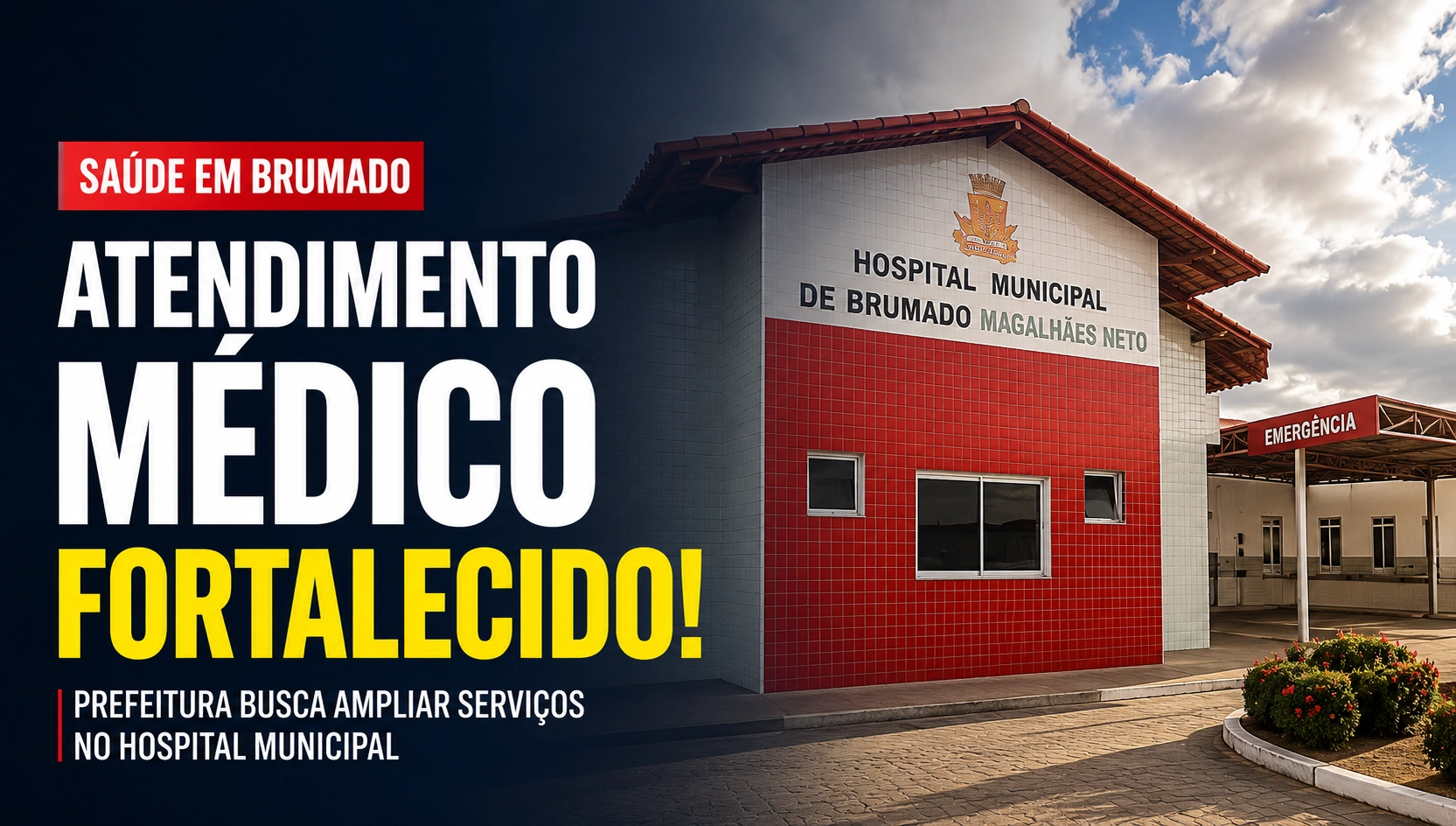 Brumado busca reforçar atendimento médico e de enfermagem no Hospital Municipal