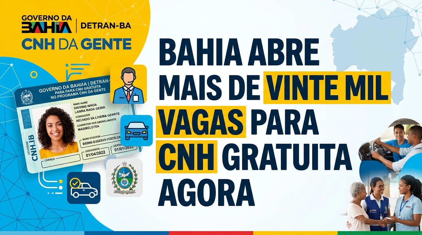 Governo da Bahia abre mais de 20 mil vagas para CNH gratuita no programa CNH da Gente