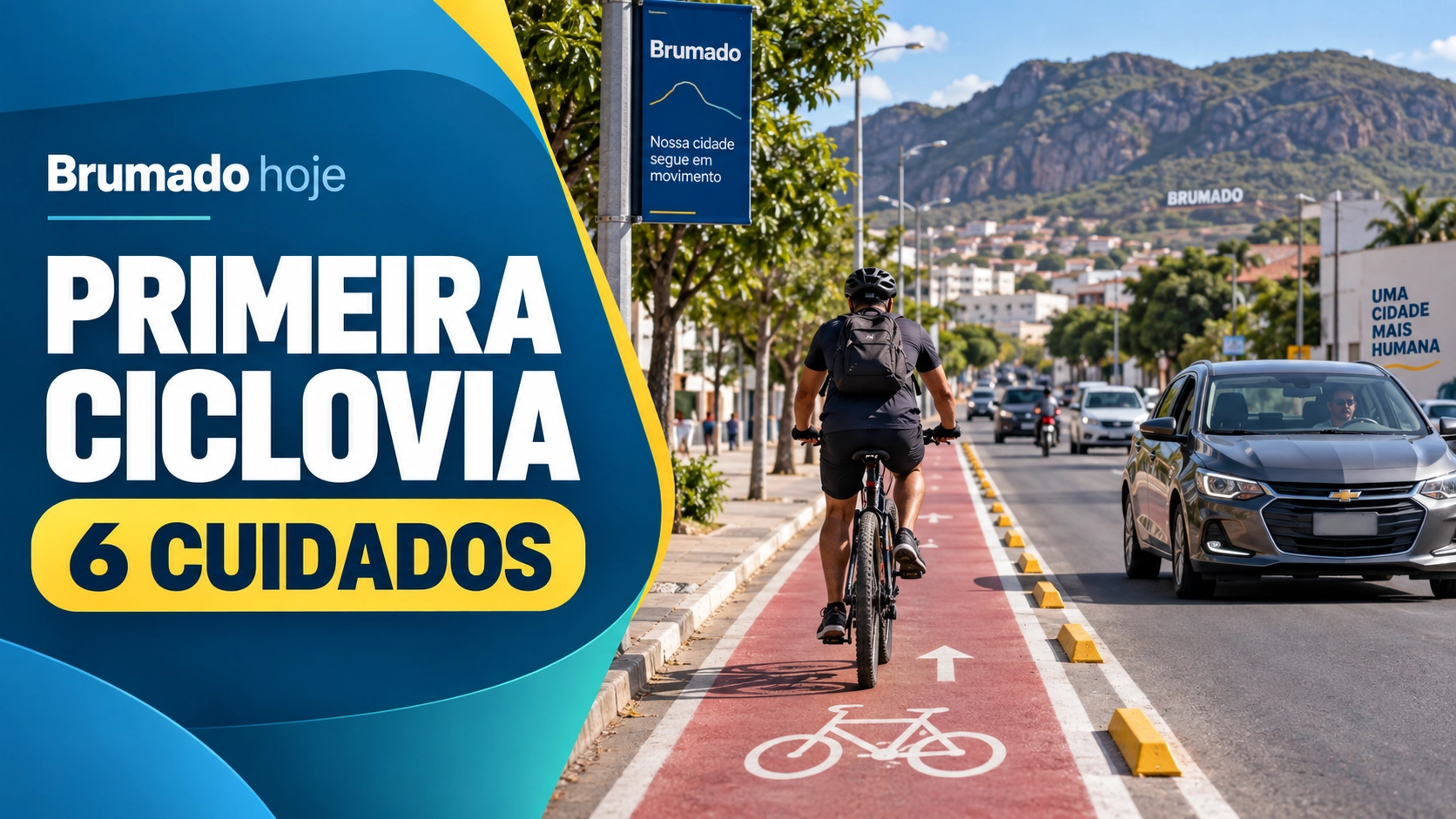 Primeira ciclovia de Brumado: veja cuidados na Avenida Agnelo
