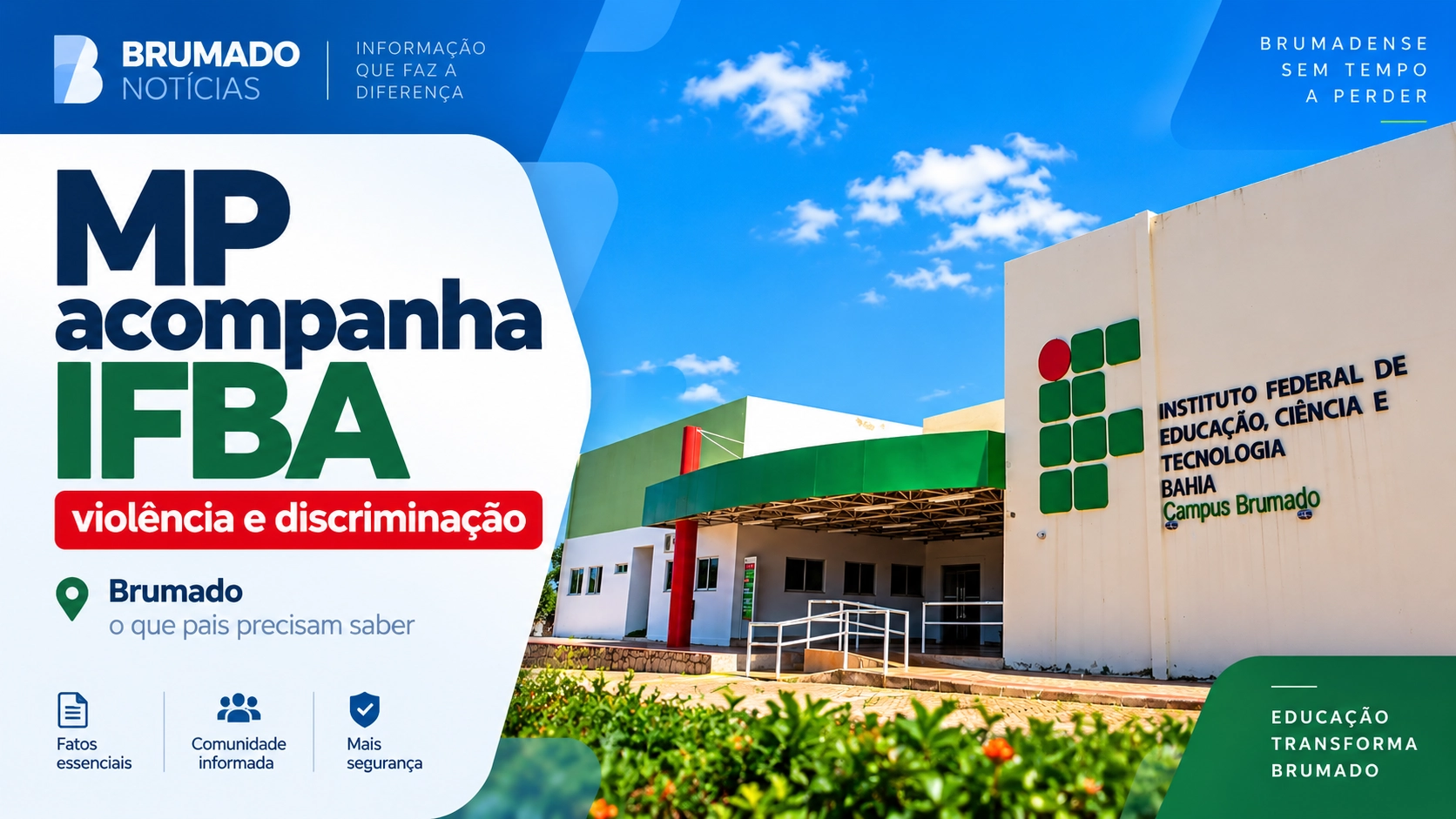 MP acompanha casos de violência e discriminação no IFBA de Brumado