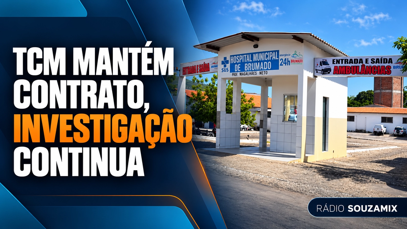 Brumado: TCM mantém contrato de R$ 15,2 milhões para gestão de UTIs, mas investigação continua