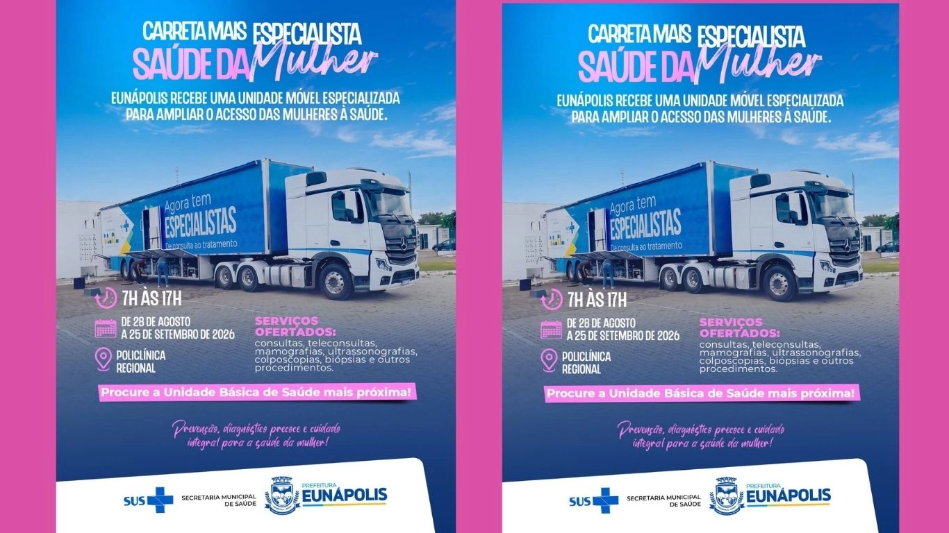 Carreta da Saúde da Mulher chega a Eunápolis para ampliar acesso a exames e atendimento especializado