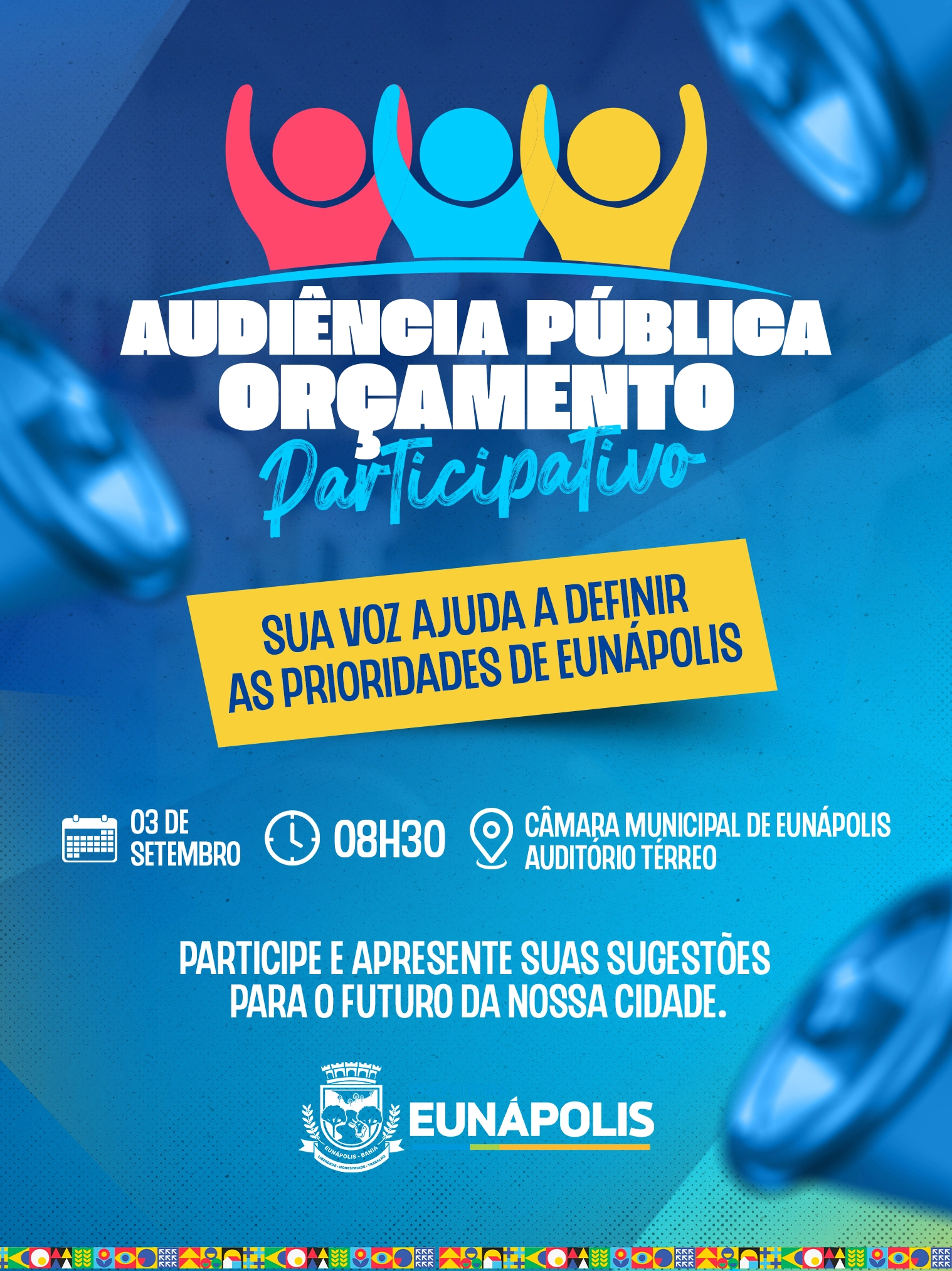 Prefeitura de Eunápolis promove, nesta quinta-feira(3) Audiência Pública para definir prioridades do Orçamento Participativo 2027