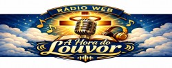 Rádio Web A Hora do Louvor