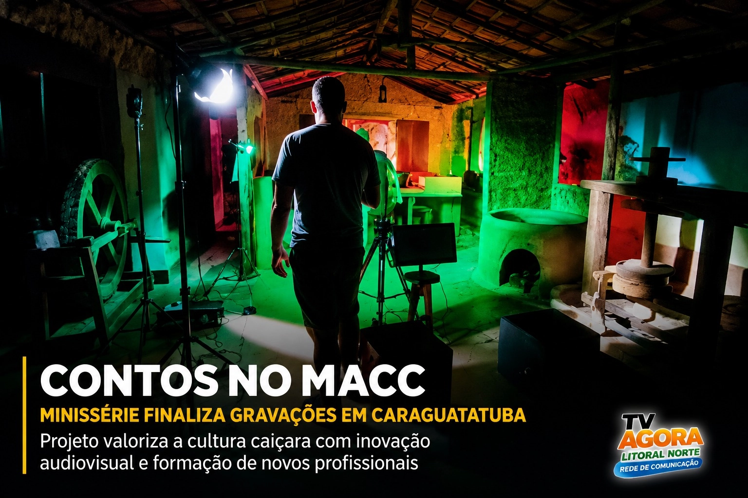 Minissérie “Contos no MACC” conclui gravações e valoriza a cultura caiçara com tecnologia audiovisual em Caraguatatuba