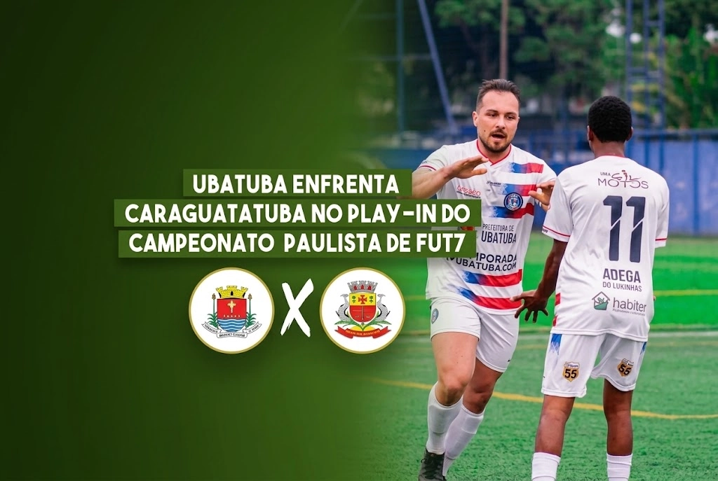 Clássico do Litoral Norte: Ubatuba e Caraguatatuba disputam vaga nas quartas do Paulista de Fut7