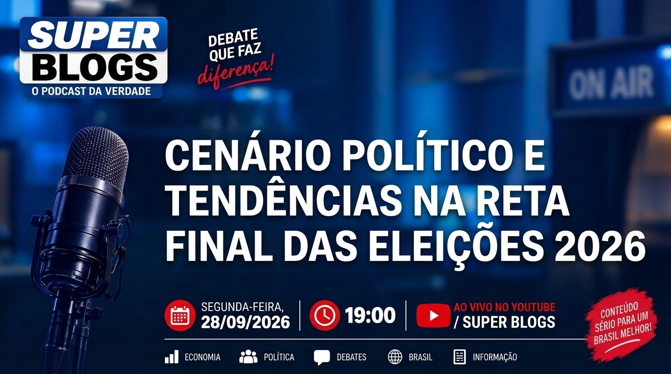 Super Blogs BA debate cenário político e reta final das eleições 2026 nesta segunda-feira (28)