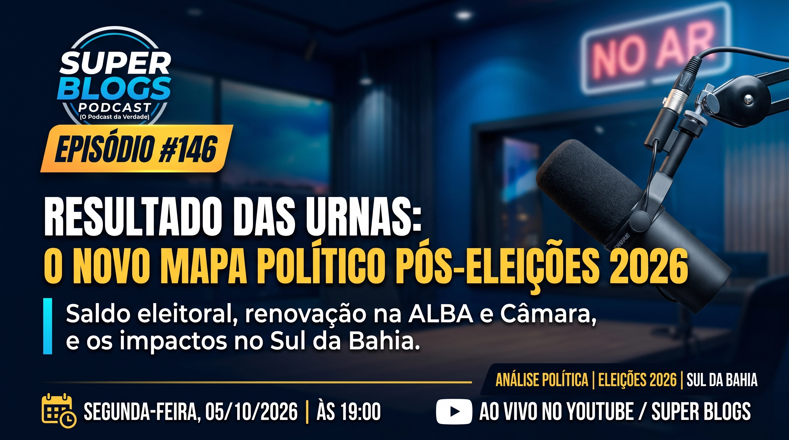 Super Blogs BA analisa resultados das urnas e desenha novo cenário político após eleições 2026 nesta segunda-feira (05)
